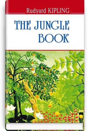 The Jungle Book. Rudyard Kipling (Книга джунглів.Редьярд Кіплінг. анг.)