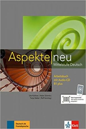 Aspekte 1 Neu B1+ Arbeitsbuch mit Audio-CD