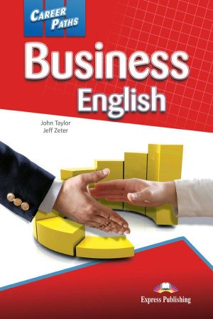 Career Paths: Business English Student`s Book