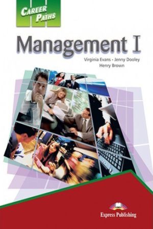 Career Paths: Management I Student`s Book