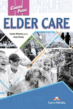 Career Paths: Elder Care Student`s Book