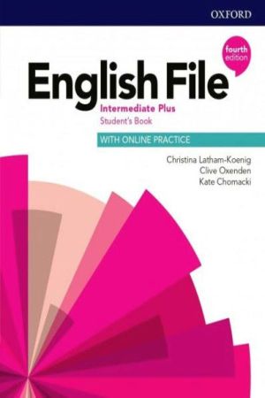 English File Fourth Edition Intermediate Plus Student's Book with Online Practice