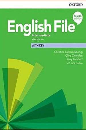 English File Fourth Edition Intermediate Workbook with key