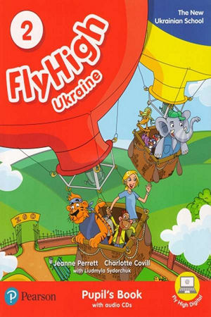 Fly High Ukraine 2. Pupil's Book (+ CD)
