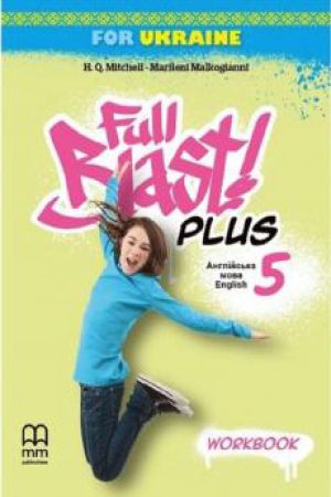 Full Blast Plus for Ukraine НУШ 5 Workbook