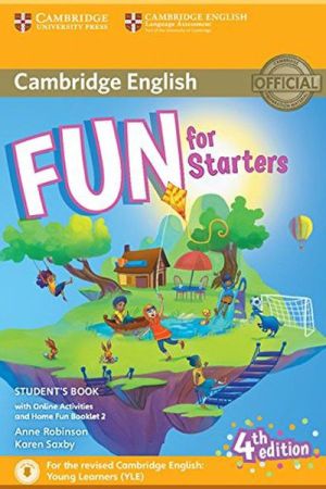 Fun for Starters 4th Edition Student's Book with Downloadable Audio, Online Activities and Home Fun Booklet