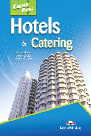 Career Paths: Hotels & Catering Student`s Book