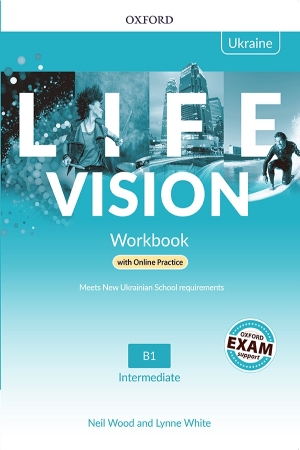 LIFE VISION Intermediate Level: Workbook with Online Practice, Ukrainian Edition