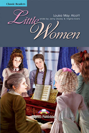 Little Women Classic Reader