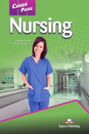 Career Paths: Nursing Student`s Book