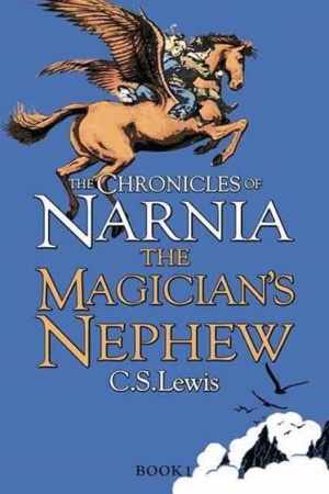 The Chronicles of Narnia. The Magician's Nephew (Book 1)