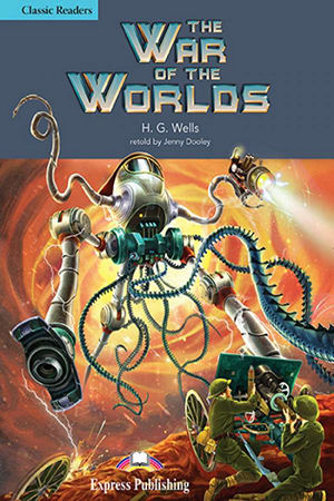 The War of the Worlds Classic Reader